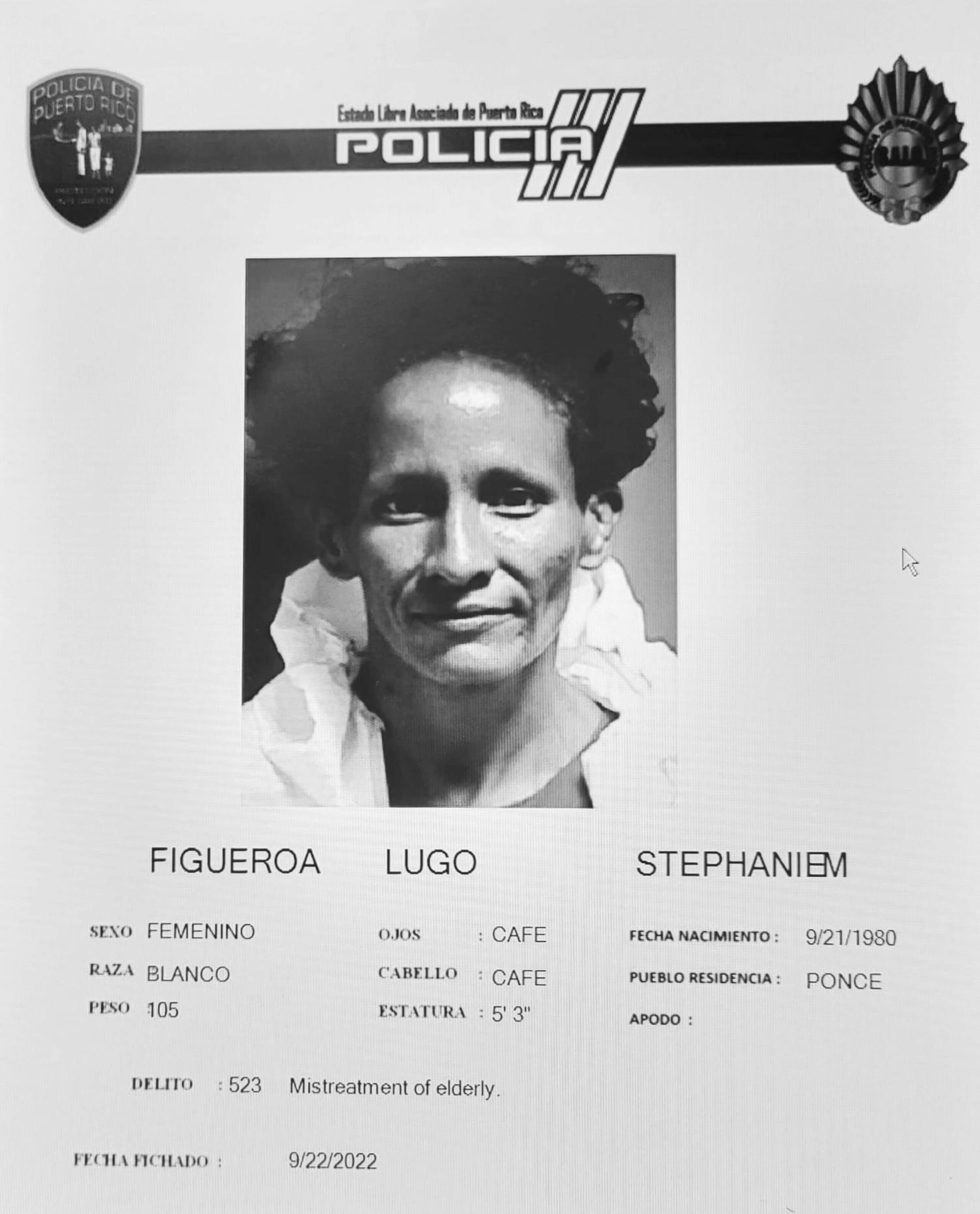 Stephanie M. Figueroa Lugo fue encarcelada por cargos de robo agravado, maltrato de ancianos y violación a la Ley de Sustancias Controladas.