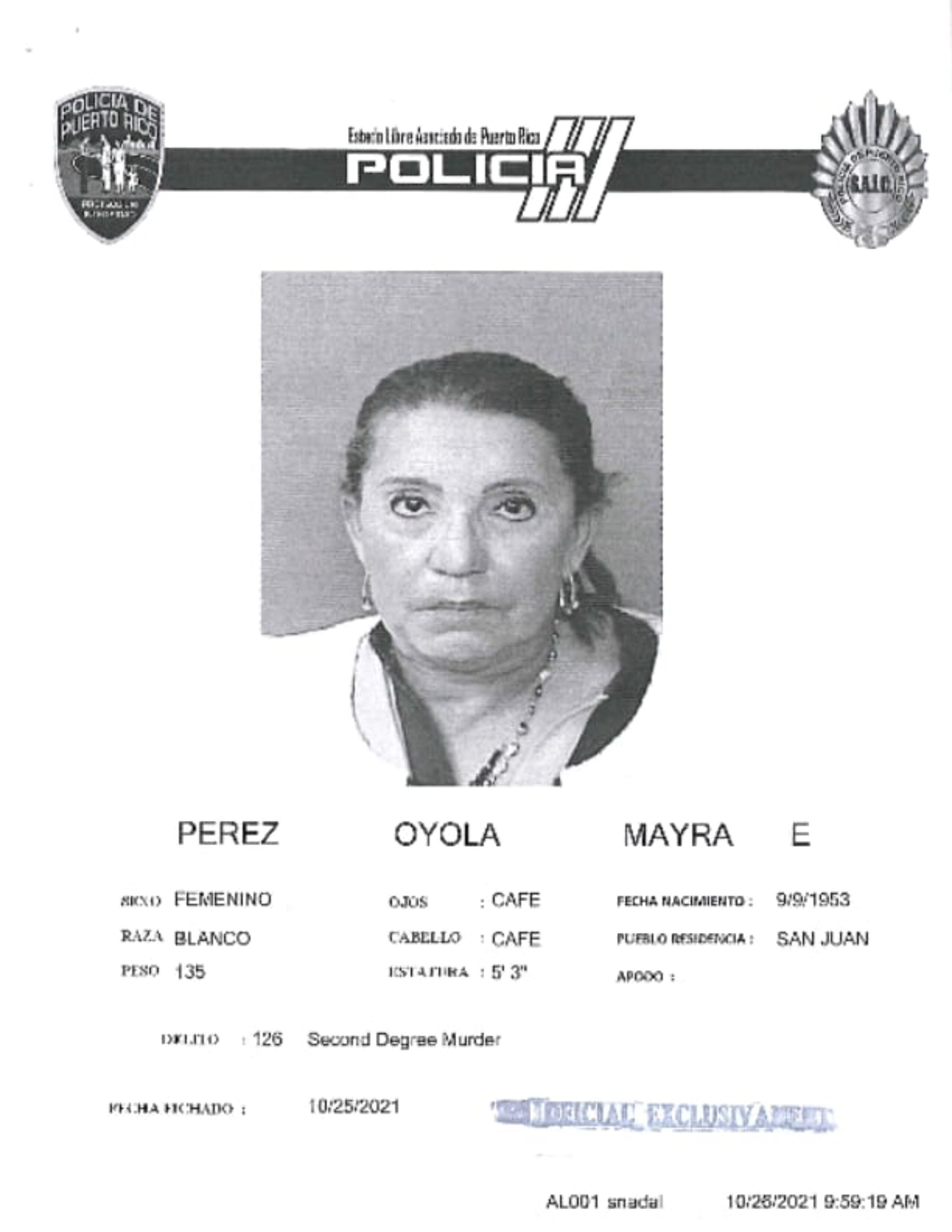 Mayra E. Pérez Oyola de 68 años, fue acusada por asesinato en segundo grado por la muerte de una paciente ocurrida el 5 de agosto del 2018, en el hogar del que era propietaria.